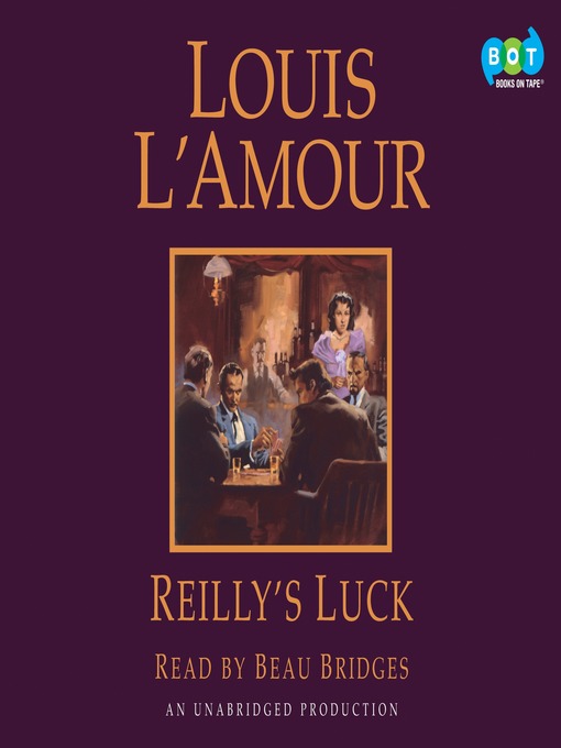 Title details for Reilly's Luck by Louis L'Amour - Available